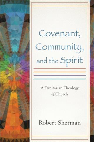 Covenant Community and the Spirit