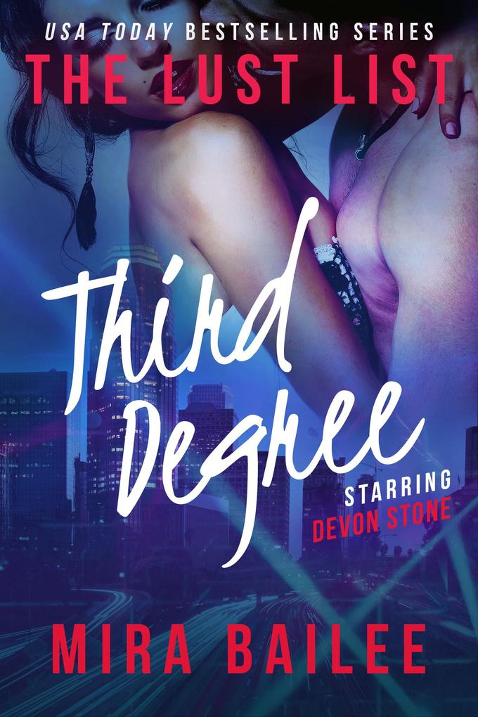 Third Degree (The Lust List: Devon Stone #3)