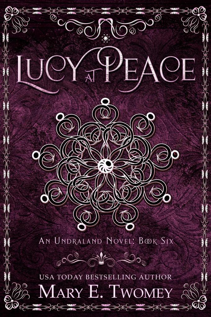 Lucy at Peace (Undraland #6)