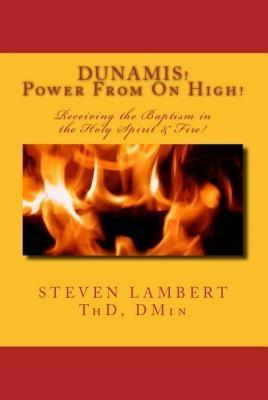 DUNAMIS! Power From On High!