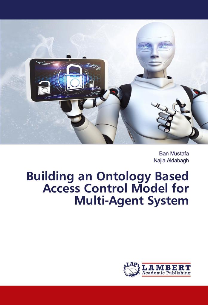 Building an Ontology Based Access Control Model for Multi-Agent System
