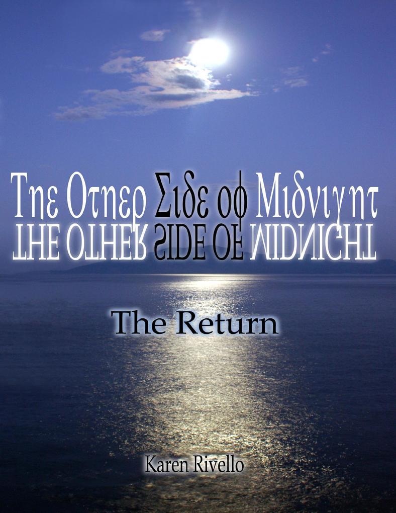 The Other Side of Midnight - The Return
