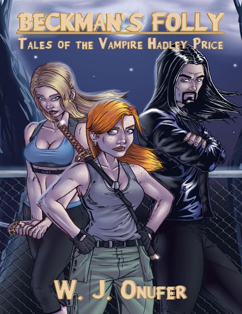 Beckman‘s Folly: Tales of the Vampire Hadley Price