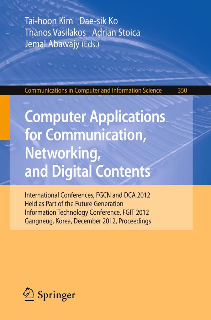 Computer Applications for Communication Networking and Digital Contents