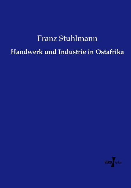 Handwerk und Industrie in Ostafrika