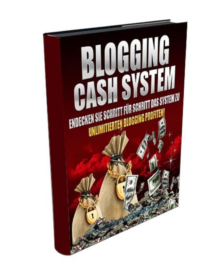 Das Blogging Cash System