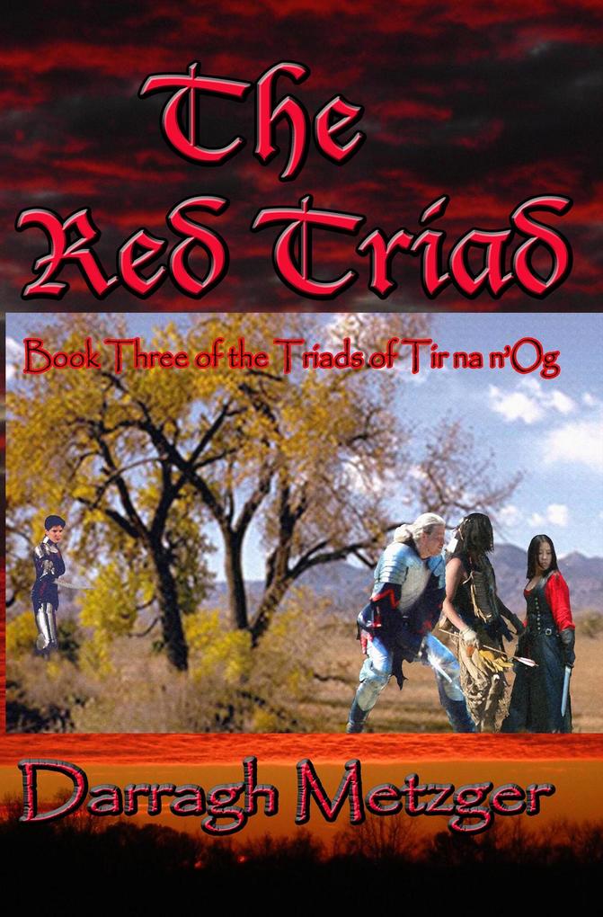 The Red Triad (The Triads of Tir na n‘Og #3)