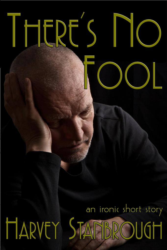 There's No Fool