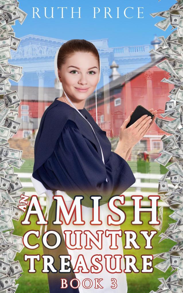 An Amish Country Treasure 3 (Amish Country Treasure Series (An Amish of Lancaster County Saga) #3)
