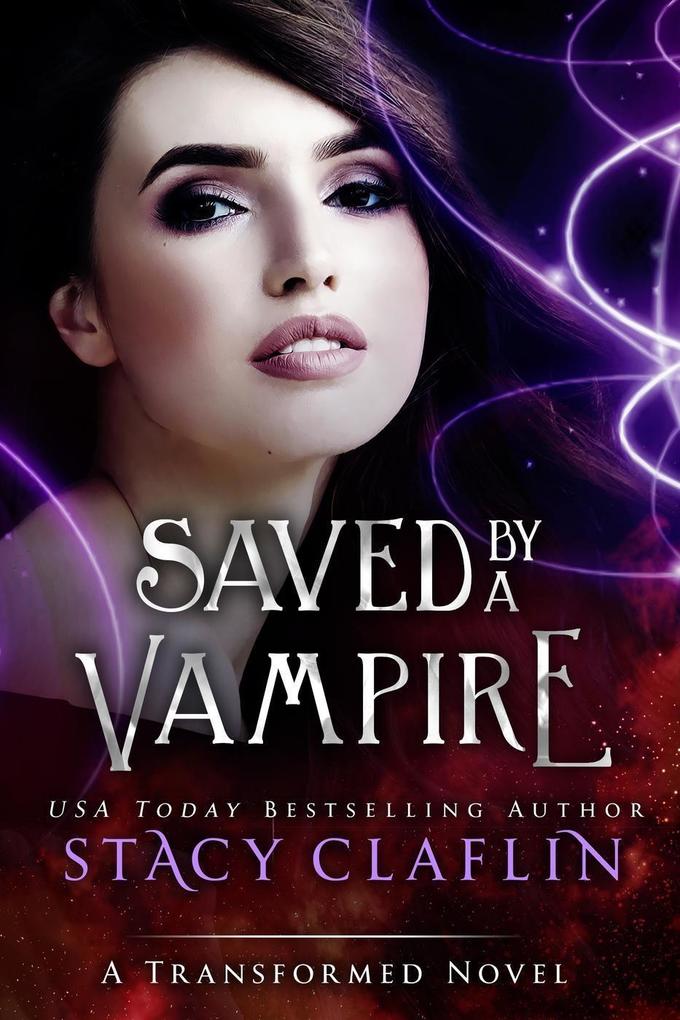 Saved by a Vampire (The Transformed)