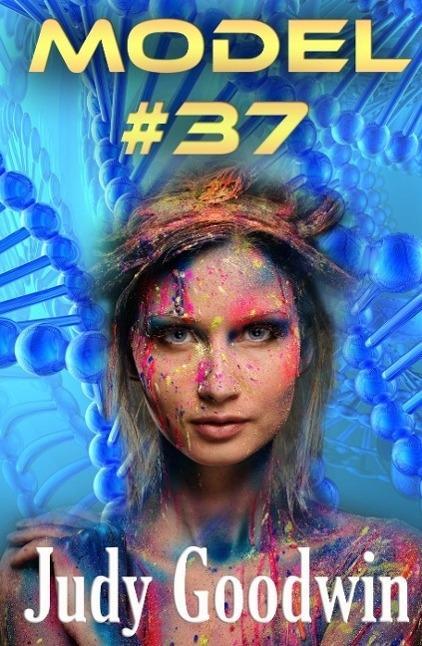 Model #37 (A Science Fiction Short Story Two-Pack)