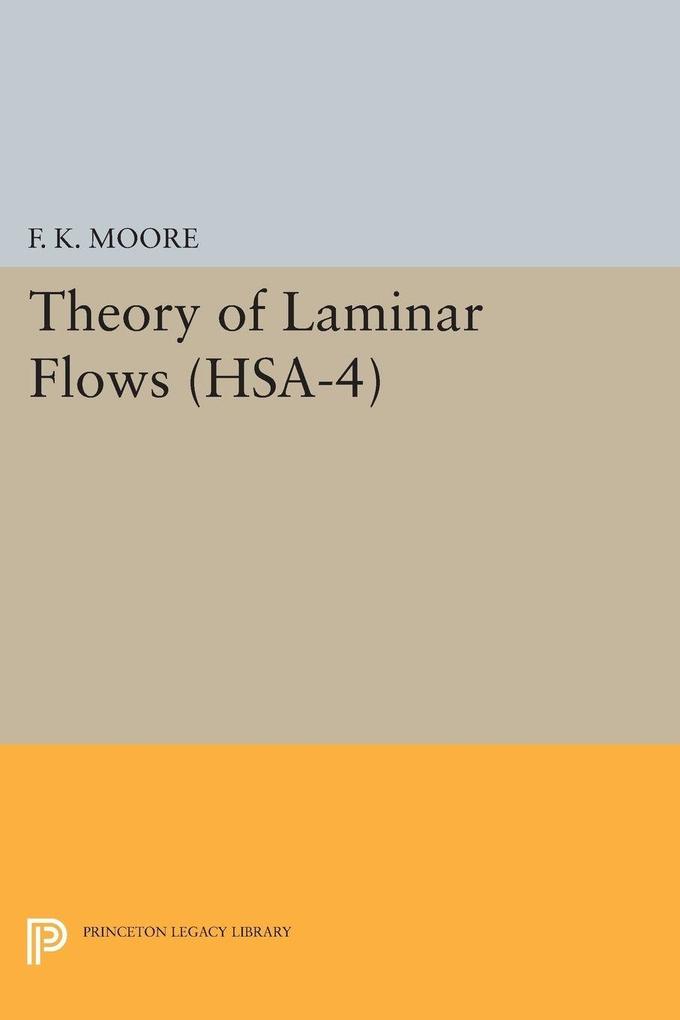 Theory of Laminar Flows. (HSA-4) Volume 4