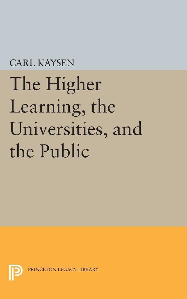 The Higher Learning the Universities and the Public