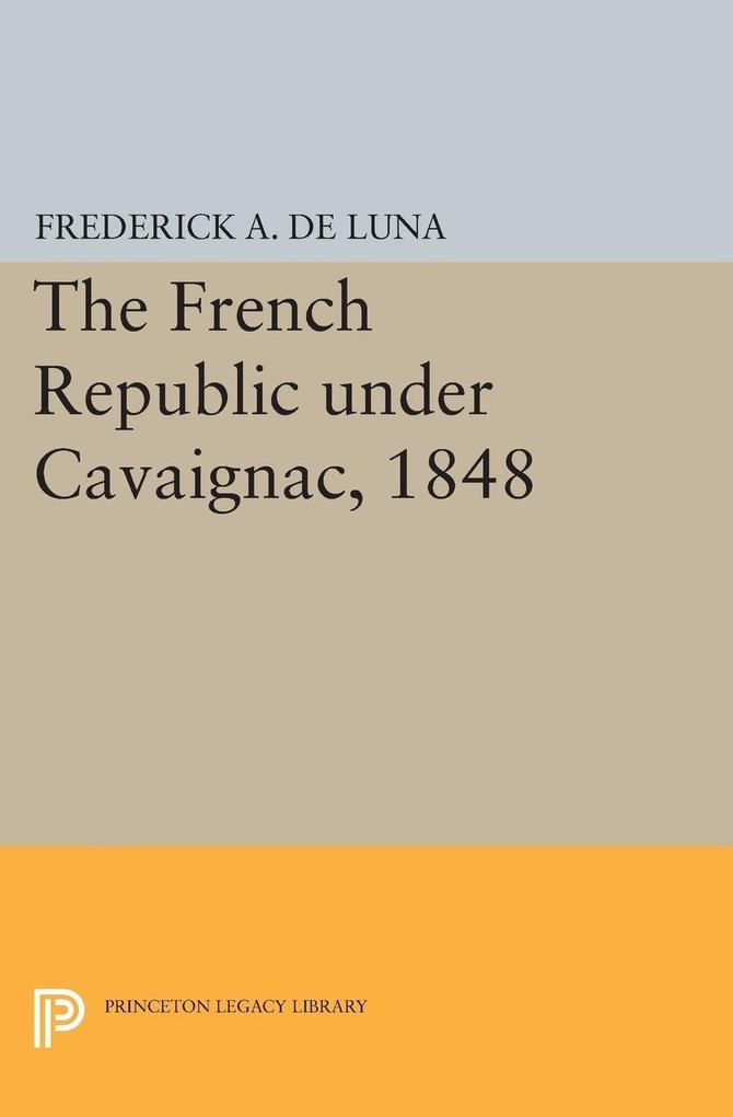 The French Republic under Cavaignac 1848