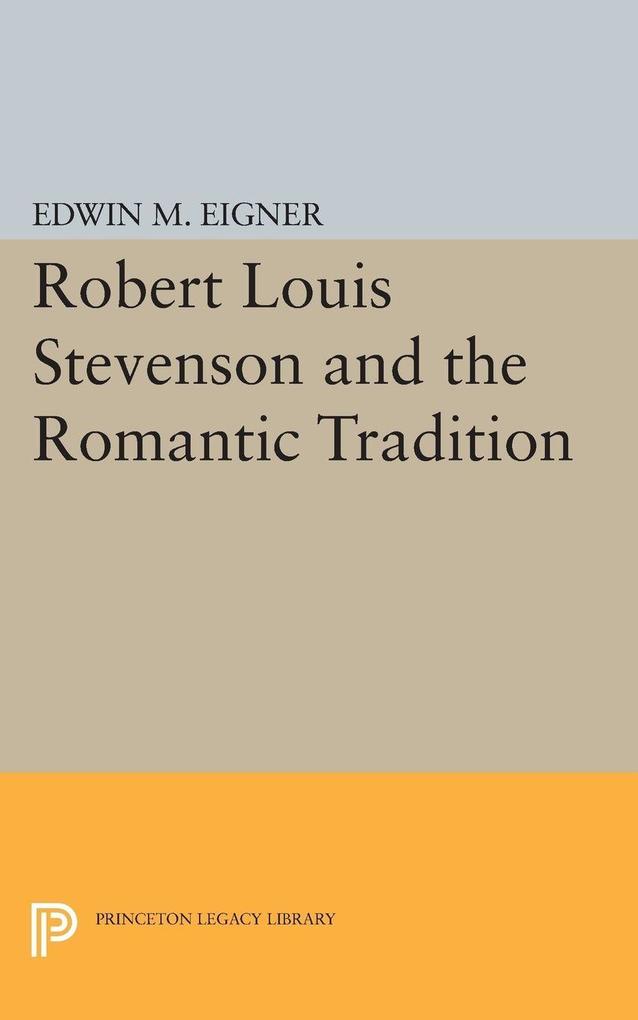 Robert Louis Stevenson and the Romantic Tradition