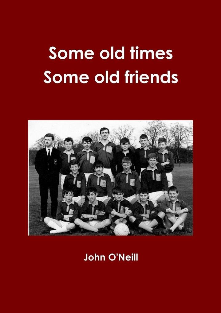 Some old times Some old Friends