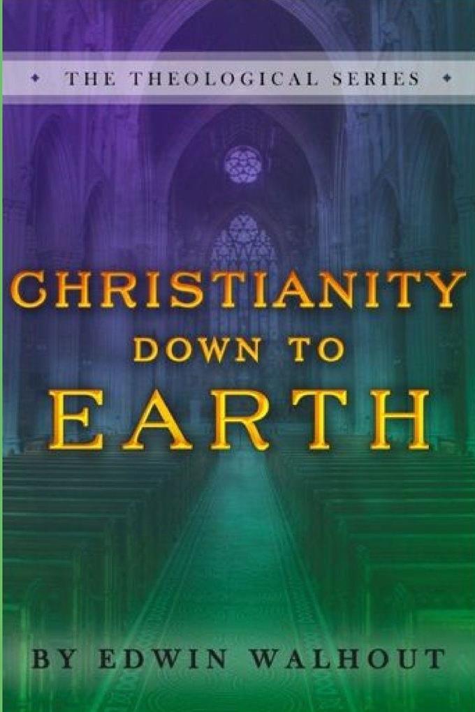Christianity Down To Earth