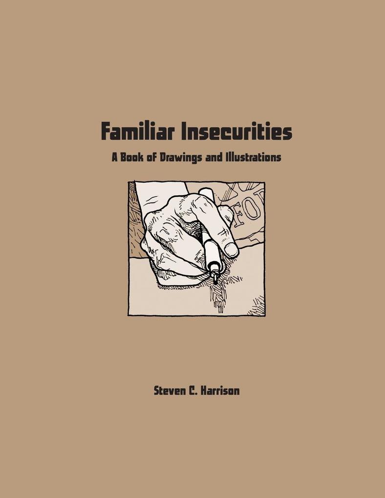 Familiar Insecurities