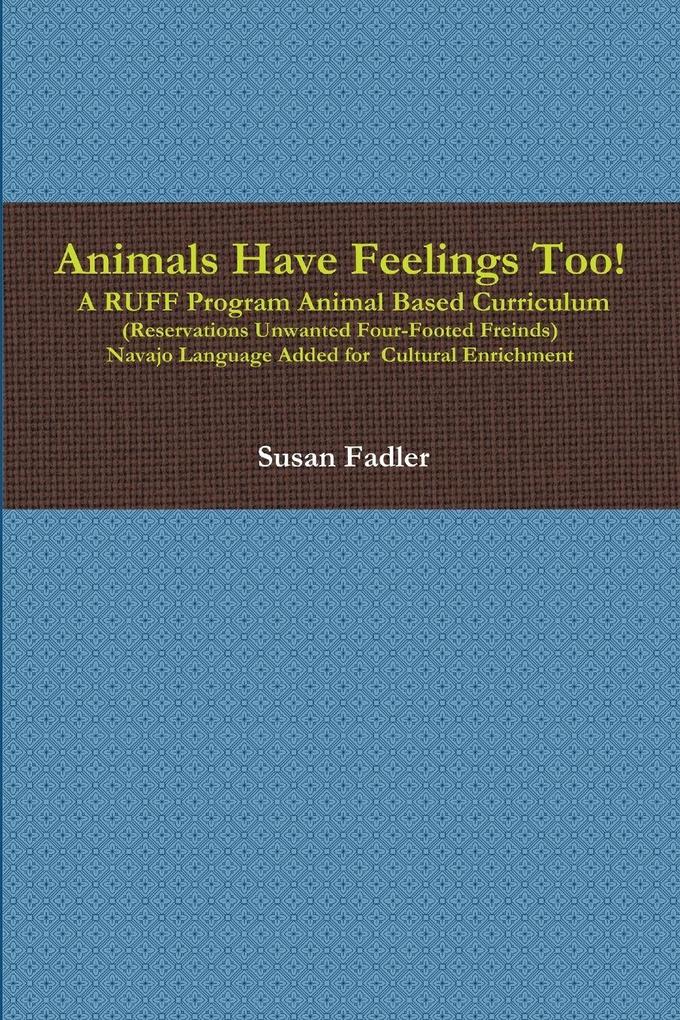 Animals Have Feelings Too!