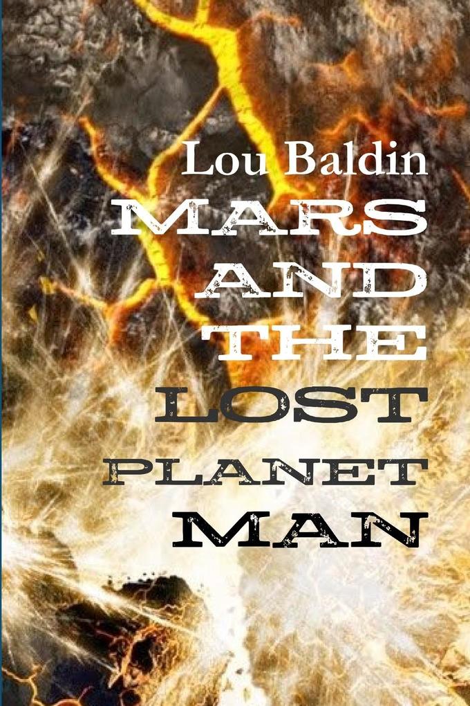 MARS AND THE LOST PLANET MAN