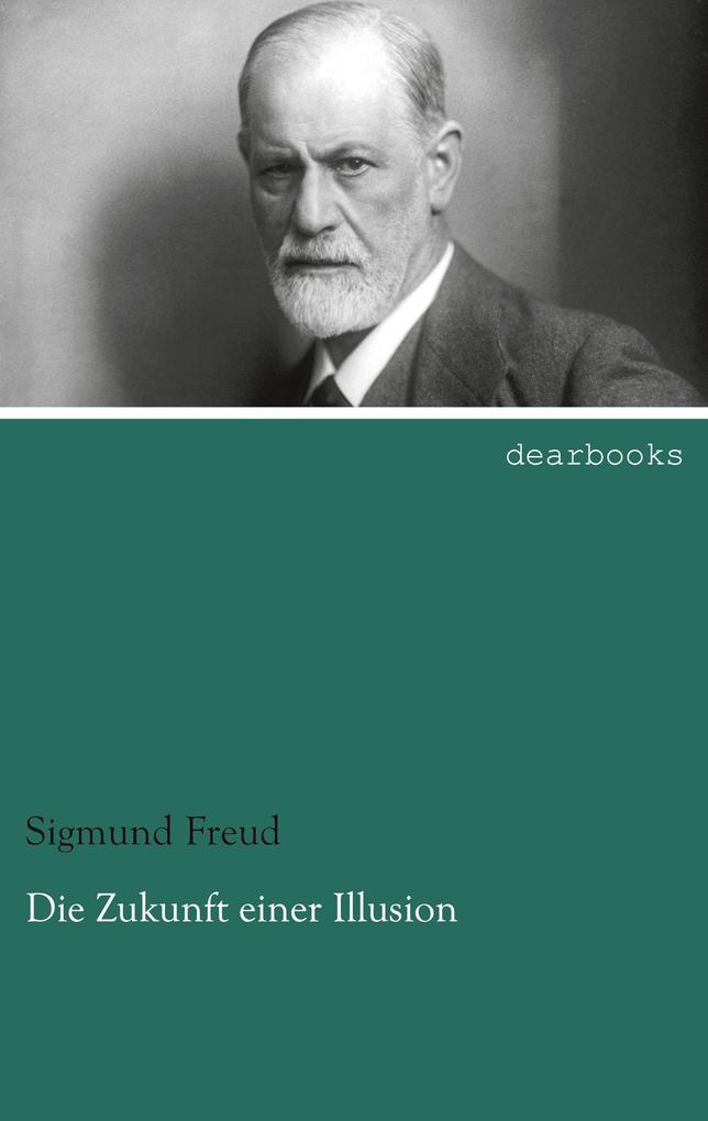 Die Zukunft einer Illusion