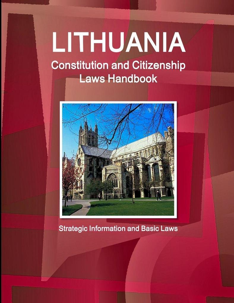 Lithuania Constitution and Citizenship Laws Handbook