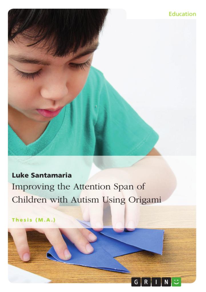 Improving the Attention Span of Children with Autism Using Origami