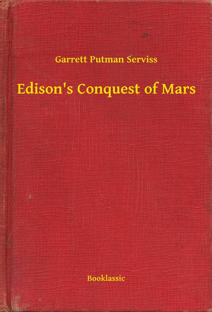Edison‘s Conquest of Mars