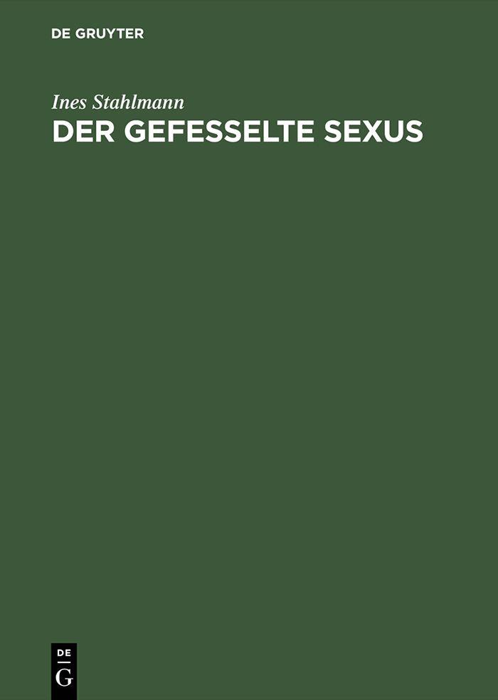 Der gefesselte Sexus