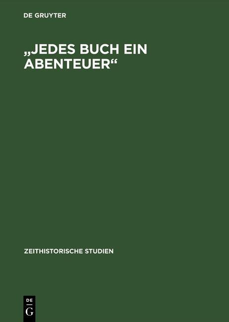 Jedes Buch ein Abenteuer - Simone Barck/ Martina Langermann/ Siegfried Lokatis