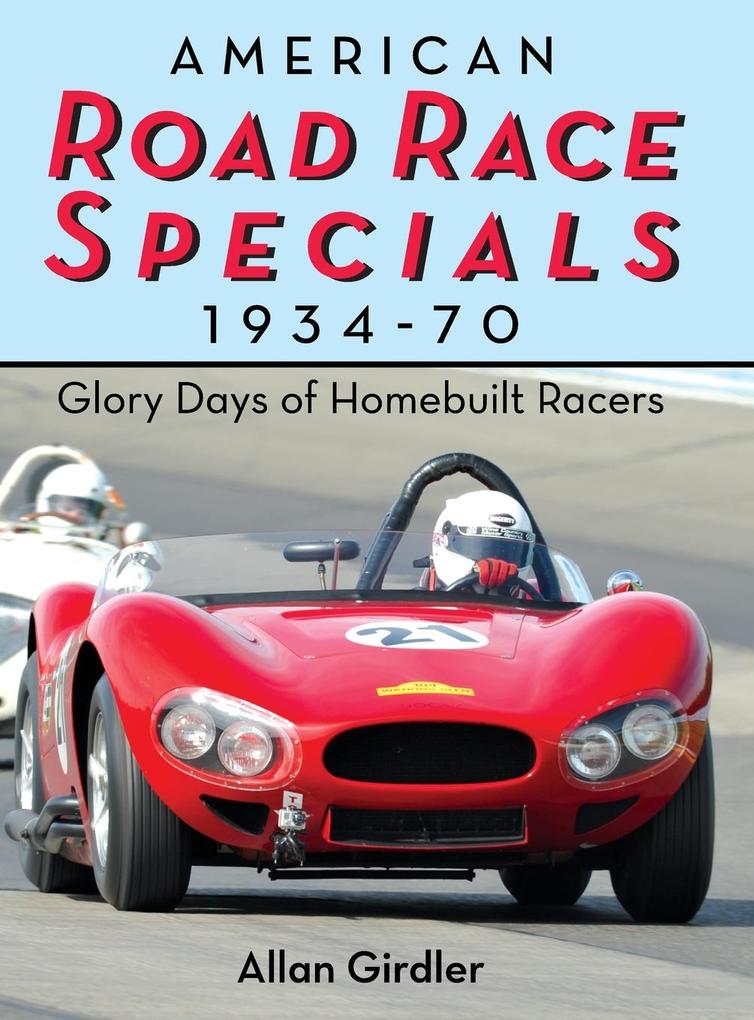 American Road Race Specials 1934-70