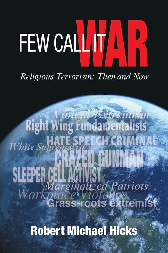 Few Call it War