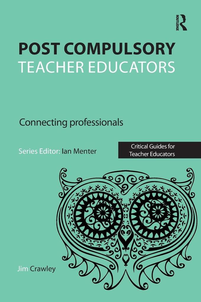 Post Compulsory Teacher Educators