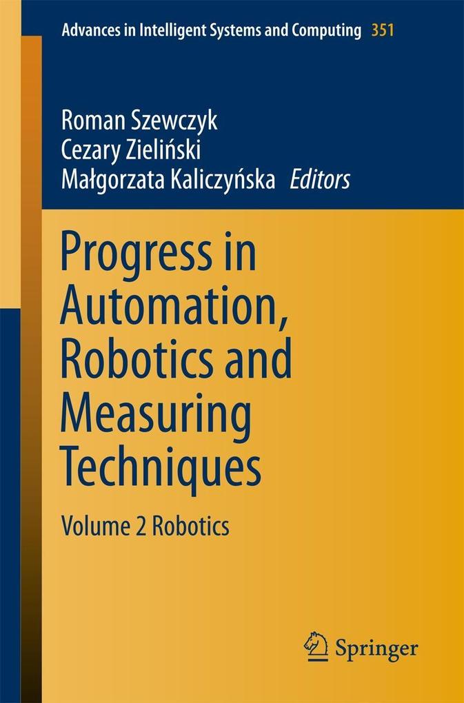 Progress in Automation Robotics and Measuring Techniques