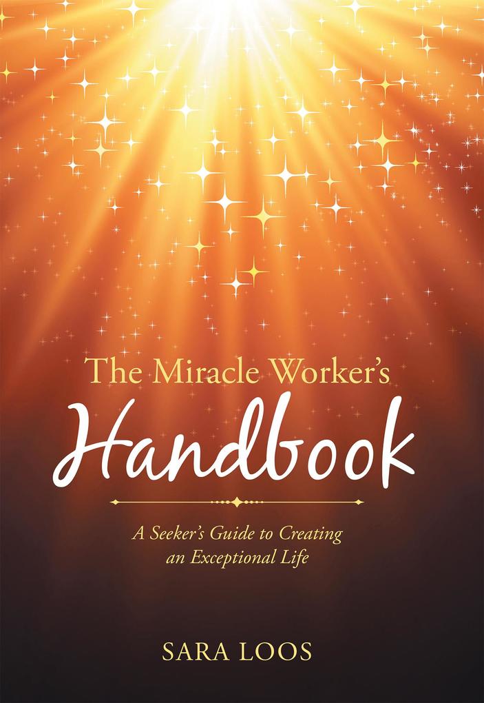 The Miracle Worker‘S Handbook
