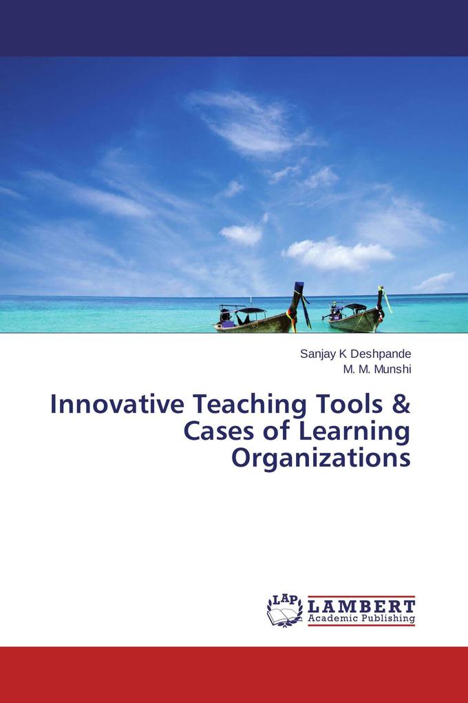 Innovative Teaching Tools & Cases of Learning Organizations