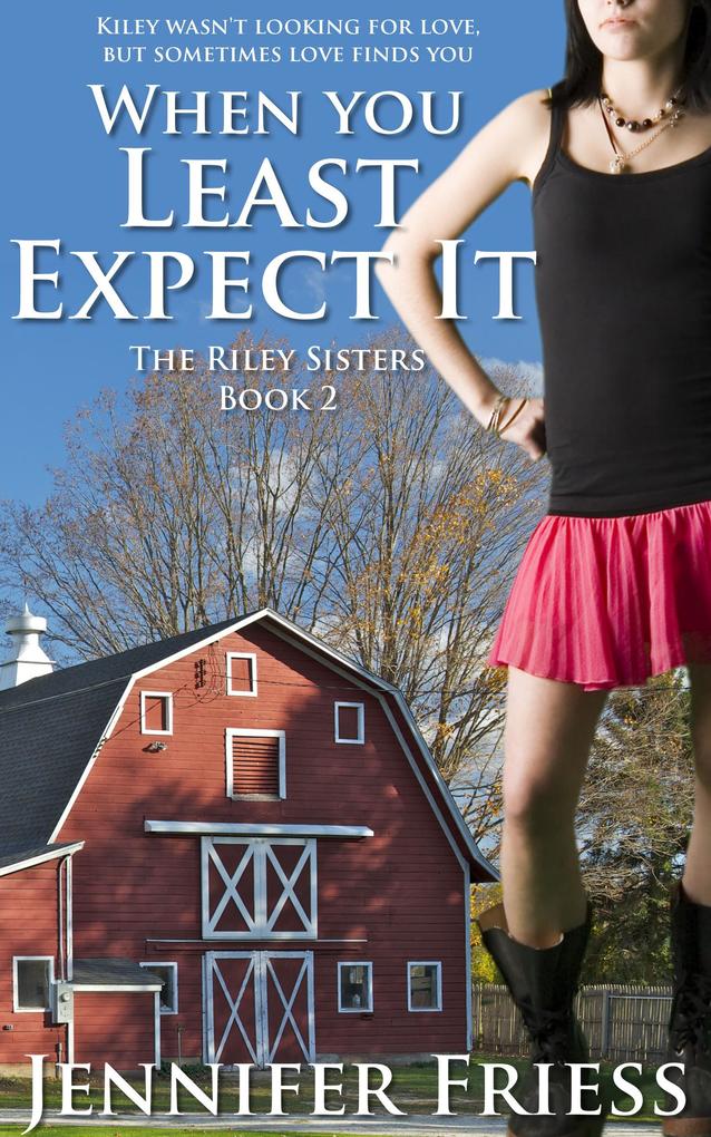 When You Least Expect It (The Riley Sisters #2)
