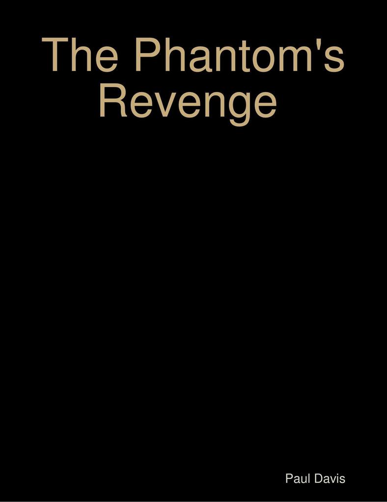 The Phantom‘s Revenge