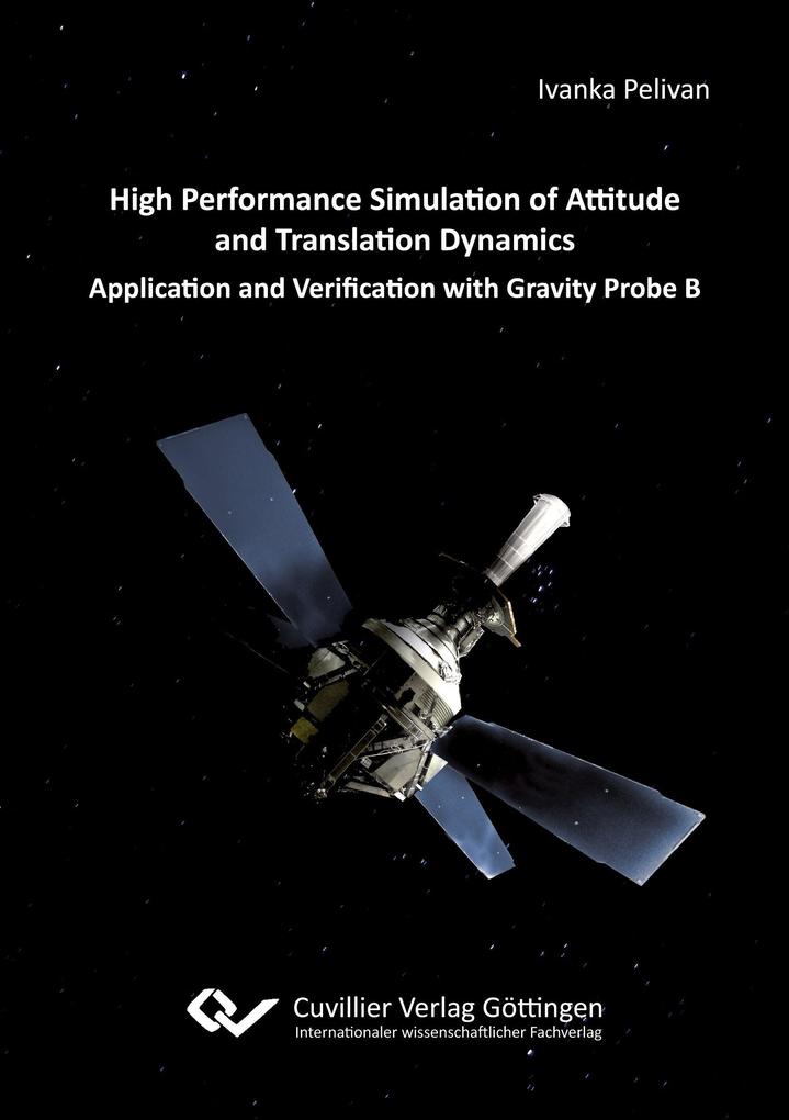 High Performance Simulation of Attitude and Translation Dynamics. Application and Verification with Gravity Probe B