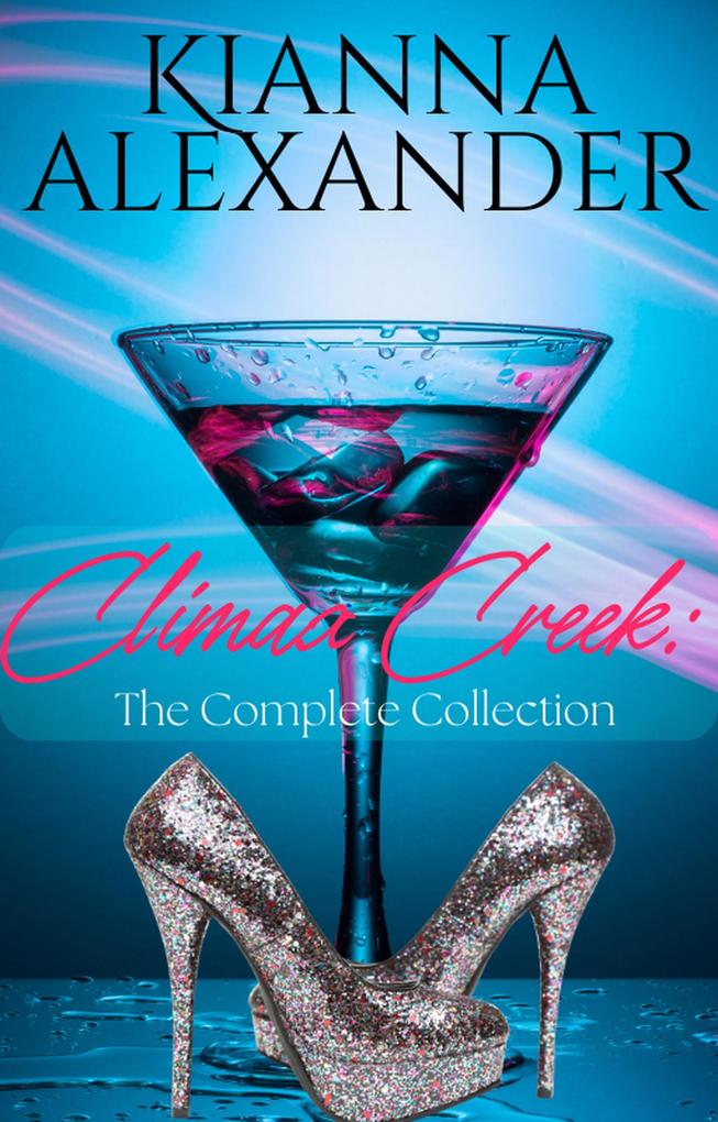 Climax Creek: The Complete Collection