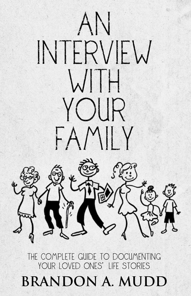 An Interview with Your Family