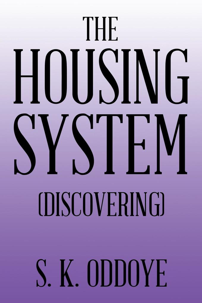 The Housing System