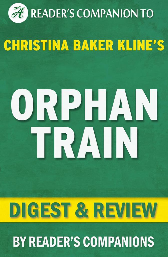 Orphan Train by Christina Baker Kline | Digest & Review