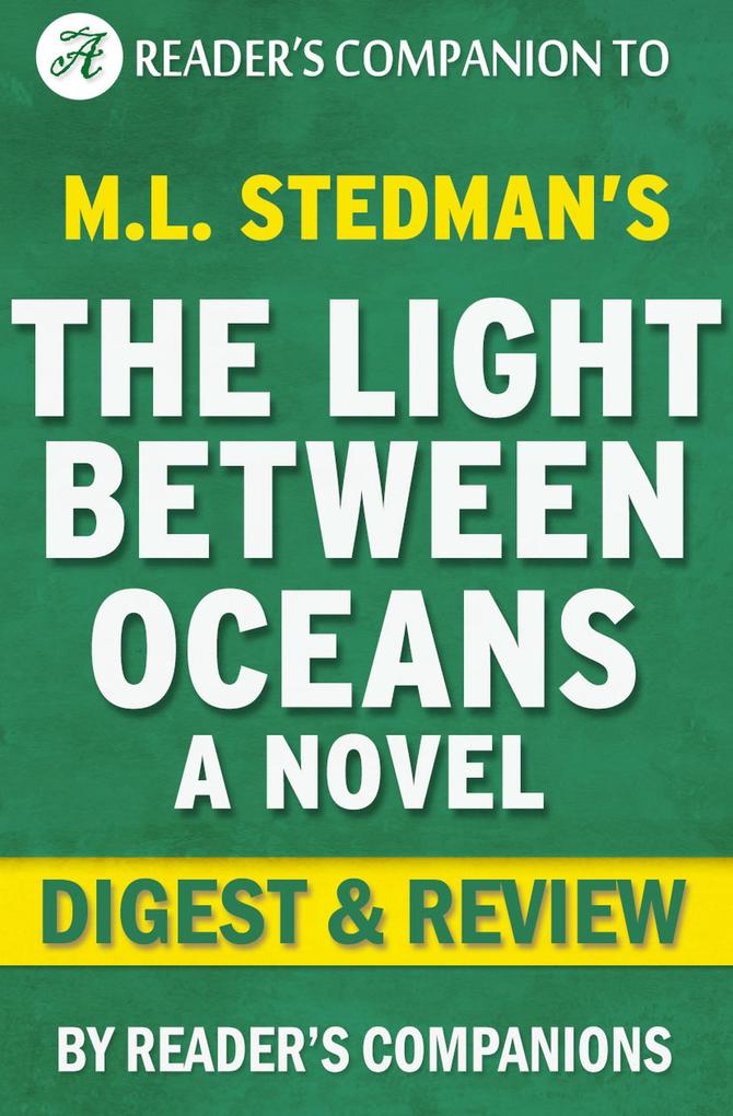 The Light Between Oceans by M.L. Stedman | Digest & Review