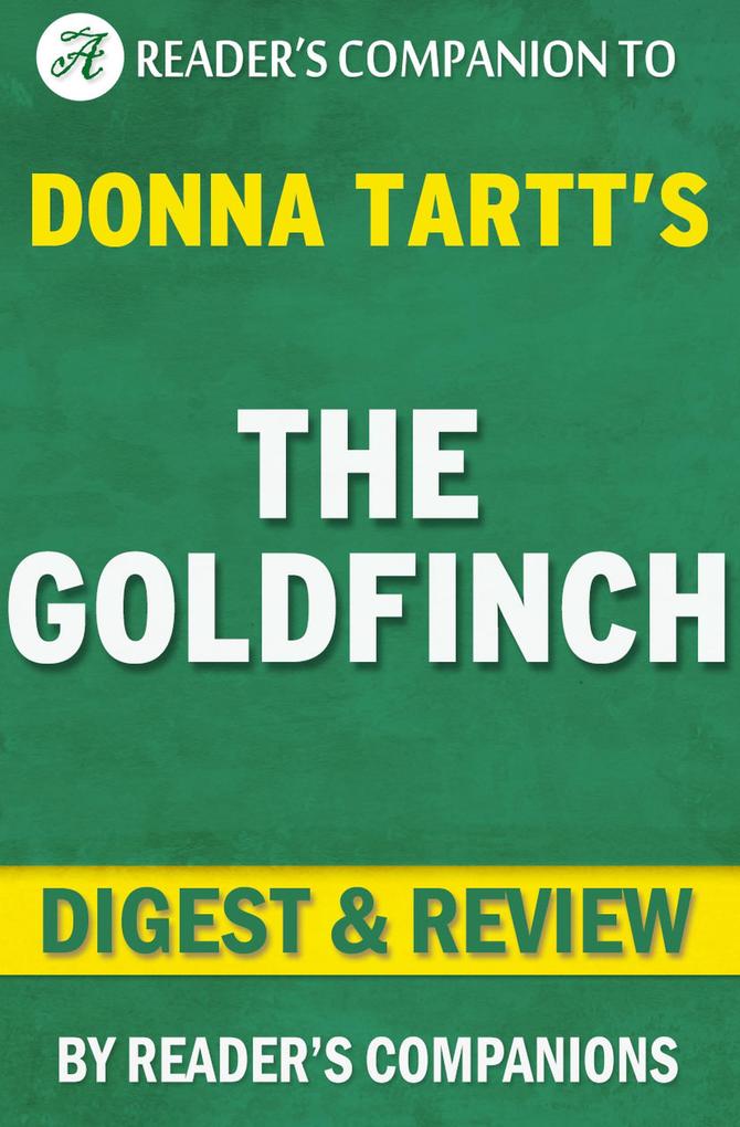 The Goldfinch by Donna Tartt | Digest & Review