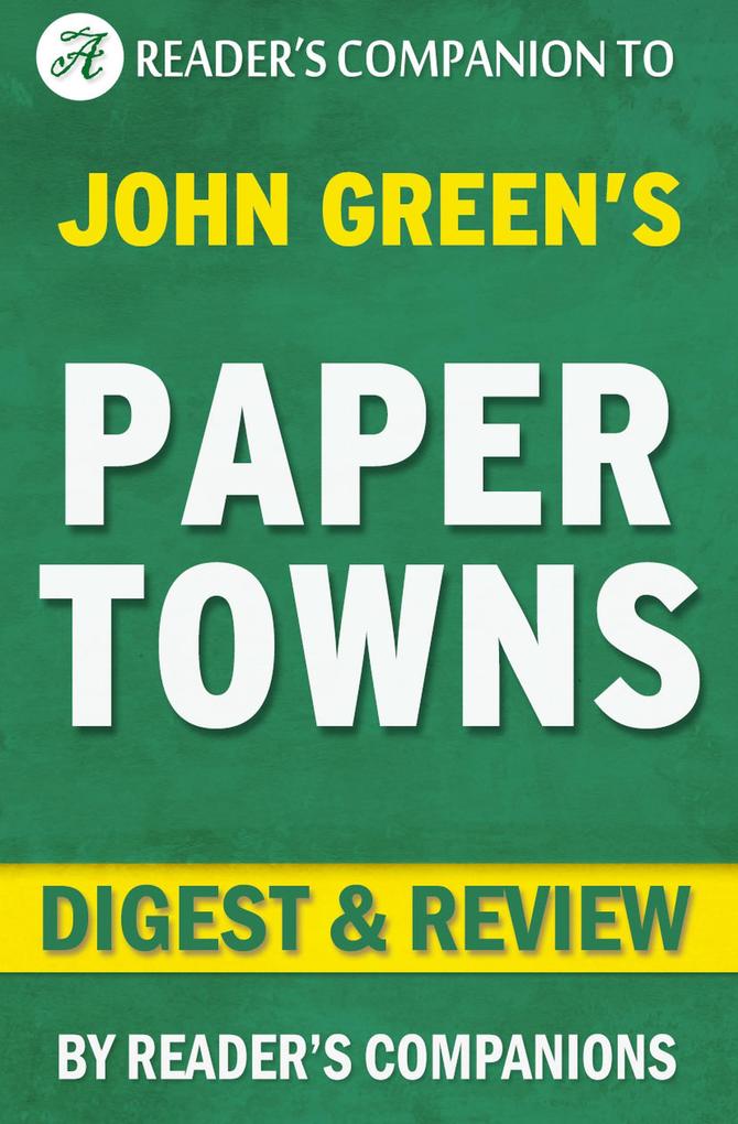 Paper Towns by John Green | Digest & Review