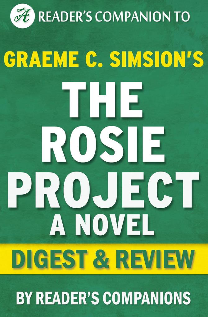The Rosie Project by Graeme Simsion | Digest & Review