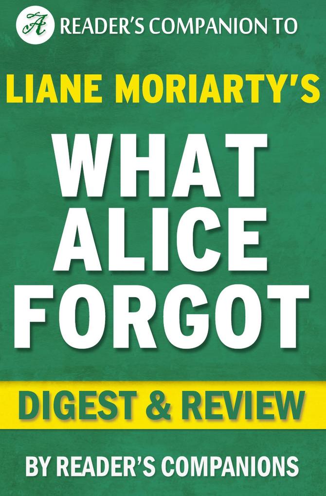 What Alice Forgot by Liane Moriarty | Digest & Review