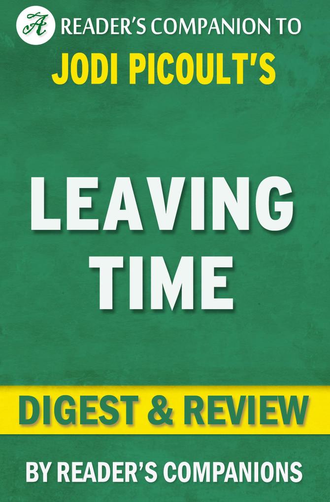Leaving Time: A Novel by Jodi Picoult | Digest & Review