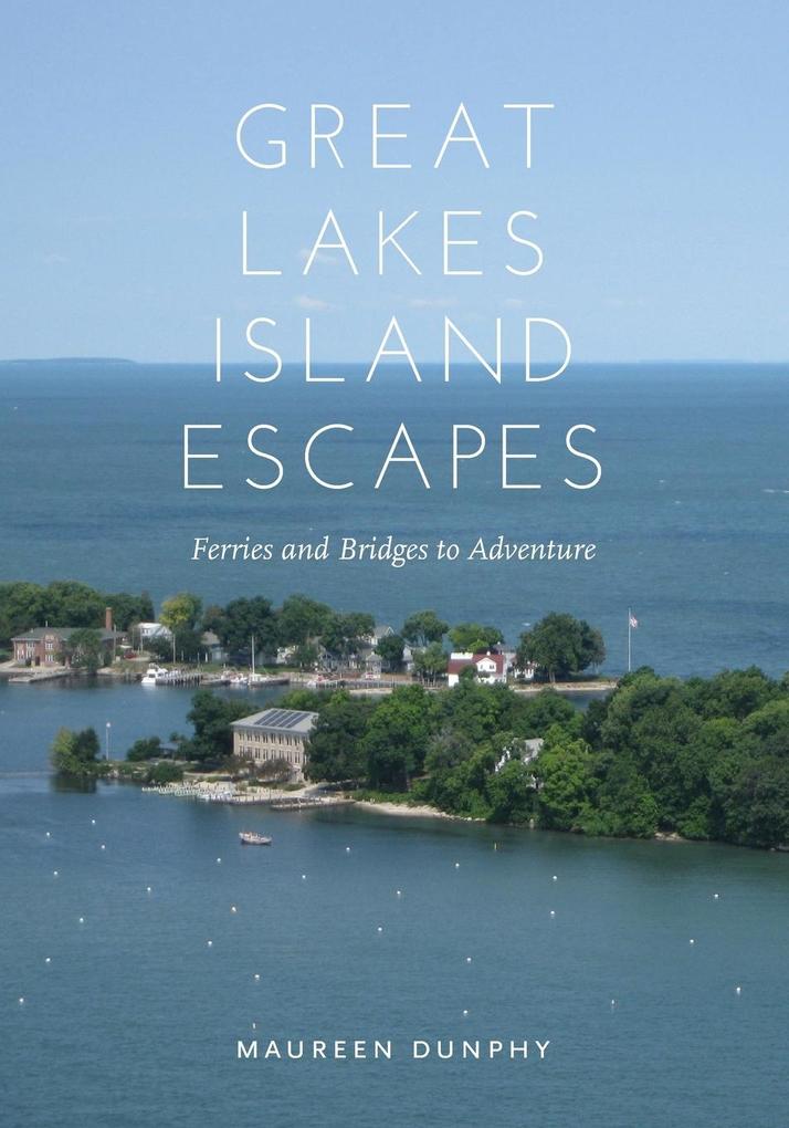 Great Lakes Island Escapes